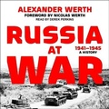 Cover: Russia at War, 1941-1945 - Tantor Audio