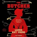 Cover: The Butcher - Blackstone Publishing