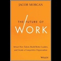 Cover: The Future of Work - Ascent Audio