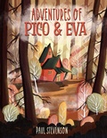 Cover: Adventures of Pico and Eva - Paul Stevenson
