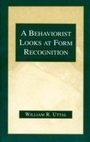 Cover: A Behaviorist Looks at Form Recognition - Psychology Press Ltd