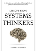 Cover: Lessons From Systems Thinkers (The Systems Thinker Series, #7) - Albert Rutherford