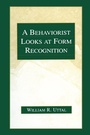 Cover: A Behaviorist Looks at Form Recognition - Psychology Press Ltd