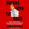 Cover: Burning Down the House - Blackstone Publishing