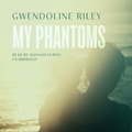 Cover: My Phantoms - Blackstone Publishing