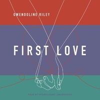 Enlarge image Cover: First Love - Blackstone Publishing