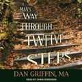 Cover: A Man's Way Through the Twelve Steps - Tantor Audio