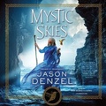 Cover: Mystic Skies - Blackstone Publishing