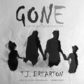 Cover: Gone - Blackstone Publishing