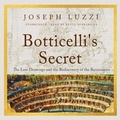 Cover: Botticelli's Secret - Blackstone Publishing