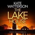 Cover: The Lake House - Blackstone Publishing