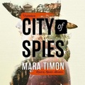 Cover: City of Spies - Blackstone Publishing