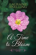 Cover: A Time to Bloom - Thorndike Press