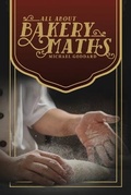Cover: All About Bakery Maths - PageTurner Press and Media