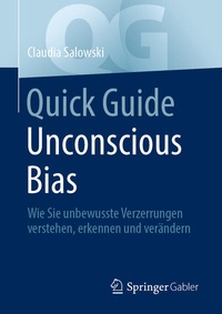 Enlarge image Cover: Quick Guide Unconscious Bias - Springer Gabler