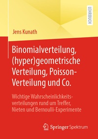 Abbildung von: Binomialverteilung, (hyper)geometrische Verteilung, Poisson-Verteilung und Co. - Springer Spektrum