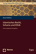 Cover: Islamisches Recht, Scharia und Ethik - Nomos