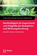 Cover: Nachhaltigkeit als Gegenstand und Zielgr&ouml;&szlig;e der Rezeptions- und Wirkungsforschung - Nomos