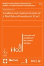 Cover: Creation and Implementation of a Multilateral Investment Court - Nomos