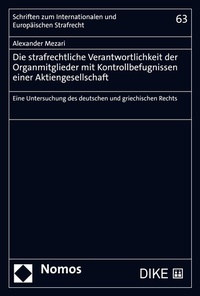 Abbildung von: Die strafrechtliche Verantwortlichkeit der Organmitglieder mit Kontrollbefugnissen einer Aktiengesellschaft - Nomos