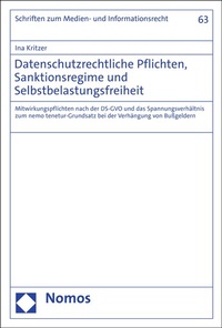 Abbildung von: Datenschutzrechtliche Pflichten, Sanktionsregime und Selbstbelastungsfreiheit - Nomos