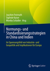 Abbildung von: Normungs- und Standardisierungsstrategien in China und Indien - Springer Gabler