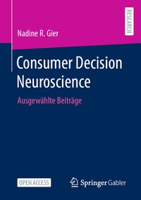 Abbildung von: Consumer Decision Neuroscience - Springer Gabler