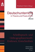 Cover: Schriftsprach- und Orthographieerwerb: Erstlesen, Erstschreiben - Schneider bei wbv
