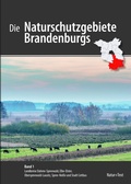 Cover: Die Naturschutzgebiete Brandenburgs - NATUR & TEXT