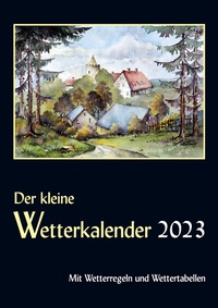 Abbildung von: Der kleine Wetterkalender 2023 - ERZDRUCK GmbH