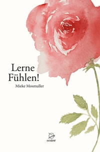 Abbildung von: Lerne Fühlen! - Occident Verlag