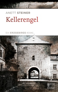 Abbildung von: Kellerengel - Bild und Heimat Verlag