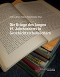 Cover: Die Kriege des langen 19. Jahrhunderts in Geschichtsschulb&uuml;chern - innsbruck university press