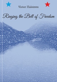 Abbildung von: Ringing the Bell of Freedom - BoD - Books on Demand
