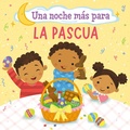 Cover: Una Noche Mas Para La Pascua (One Good Night 'Til Easter) - LB Kids