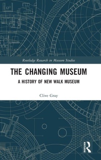 Enlarge image Cover: The Changing Museum - Routledge