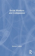 Cover: Social Workers and Compassion - Routledge