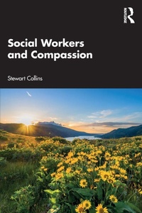 Enlarge image Cover: Social Workers and Compassion - Routledge