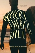 Cover: Where There is a Will - Hawkeye Publishing Pty Ltd