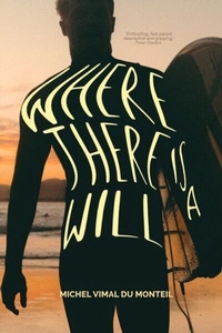 Abbildung von: Where There is a Will - Hawkeye Publishing Pty Ltd