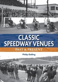 Abbildung von: Classic Speedway Venues - updated edition - Halsgrove