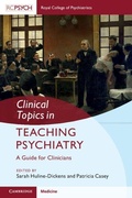 Cover: Clinical Topics in Teaching Psychiatry - Cambridge University Press