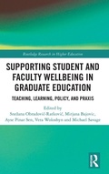 Cover: Supporting Student and Faculty Wellbeing in Graduate Education - Routledge