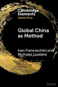 Cover: Global China as Method - Cambridge University Press