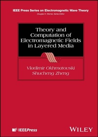 Abbildung von: Theory and Computation of Electromagnetic Fields in Layered Media - Wiley