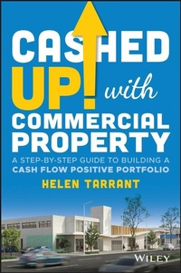 Abbildung von: Cashed Up with Commercial Property - Wiley