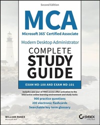 Abbildung von: MCA Microsoft 365 Certified Associate Modern Desktop Administrator Complete Study Guide with 900 Practice Test Questions - Wiley