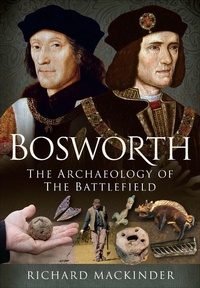 Abbildung von: Bosworth - Pen & Sword Military