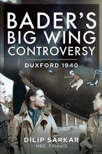 Enlarge image Cover: Bader's Big Wing Controversy - Air World