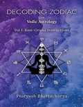 Cover: DECODING ZODIAC WITH VEDIC ASTROLOGY - Lulu.com